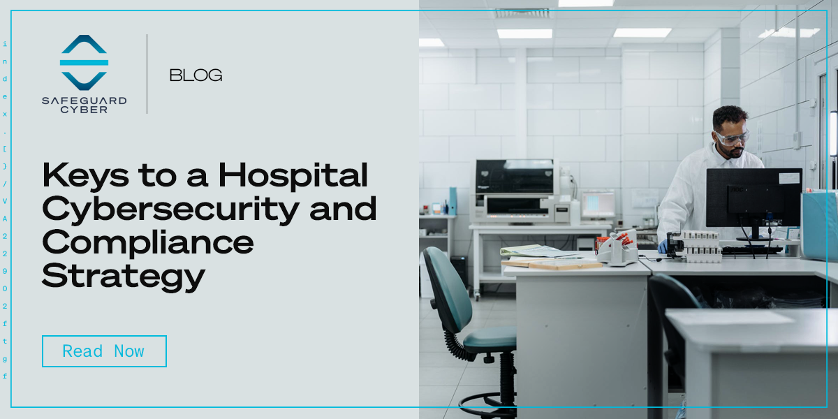 Hospital Cybersecurity And Compliance Strategy Blog